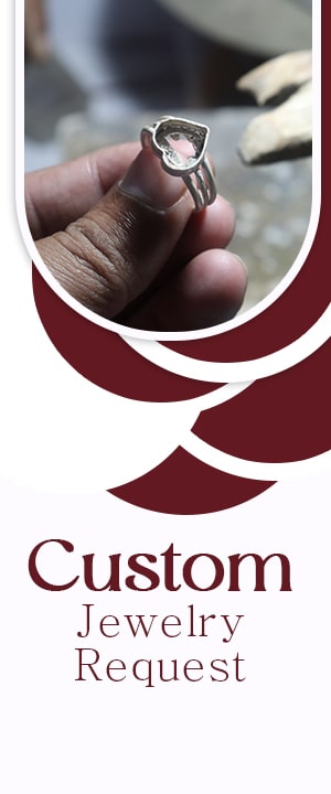 Custom Jewelry Request